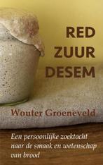 9789464052725 Red Zuurdesem Wouter Groeneveld, Boeken, Kookboeken, Nieuw, Wouter Groeneveld, Verzenden