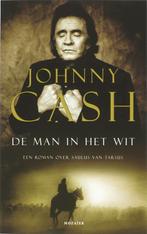 De Man In Het Wit 9789023992684 Johnny Cash, Boeken, Gelezen, Johnny Cash, Verzenden