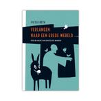 Verlangen naar een goede wereld 9789463690607 Pieter Both, Verzenden, Zo goed als nieuw, Pieter Both