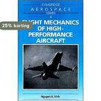 Flight Mechanics of High-Performance Aircraft 9780521478526, Verzenden, Gelezen, Nguyen X. Vinh