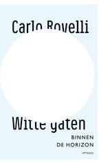 Witte gaten (9789044653427, Carlo Rovelli), Nieuw, Verzenden
