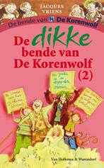 De dikke bende van De Korenwolf / De bende van De Korenwolf, Verzenden, Zo goed als nieuw, Jacques Vriens