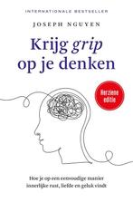 9789401306317 Krijg grip op je denken Joseph Nguyen, Verzenden, Nieuw, Joseph Nguyen