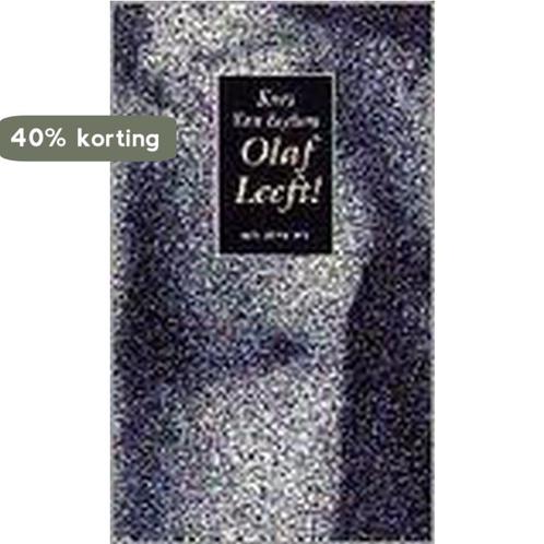 OLAF LEEFT 9789052403670 K. van Eeghem, Boeken, Romans, Gelezen, Verzenden