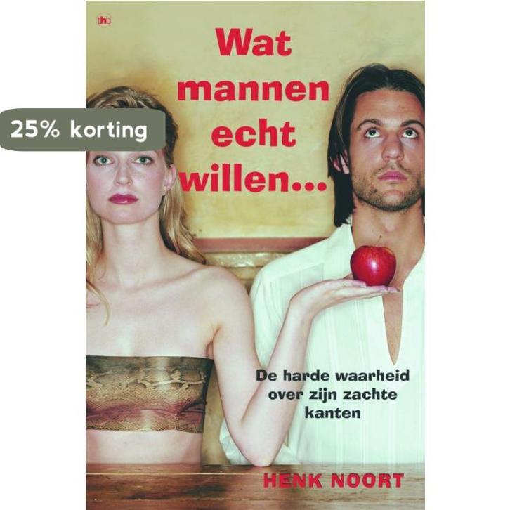Wat mannen echt willen ... 9789044313079 H. Noort, Boeken, Psychologie, Gelezen, Verzenden