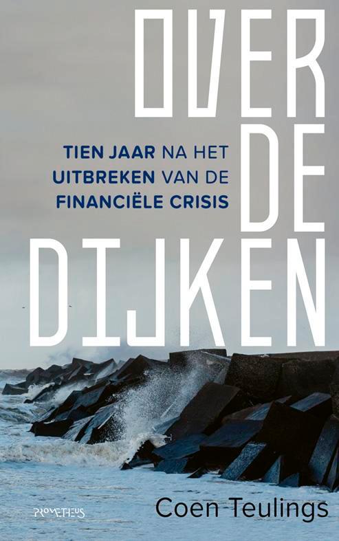 Over de dijken 9789044638127 Coen Teulings, Boeken, Economie, Management en Marketing, Gelezen, Verzenden