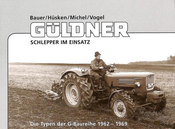 Guldner Schlepper im Einsatz, Boeken, Vervoer en Transport, Tractor en Landbouw, Nieuw, Verzenden