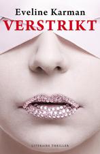 Verstrikt (9789026164767, Eveline Karman), Boeken, Verzenden, Nieuw
