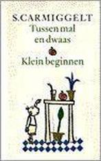 Tussen mal en dwaas, Klein beginnen 9789029509169, Boeken, Verzenden, Gelezen, Simon Carmiggelt