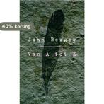 Van A tot X 9789029083485 John Berger, Verzenden, Gelezen, John Berger