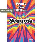 Sequoia 9789493240247 Frans van Hilten, Verzenden, Zo goed als nieuw, Frans van Hilten