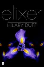 Elixer 9789022558195 Hilary Duff, Verzenden, Gelezen, Hilary Duff