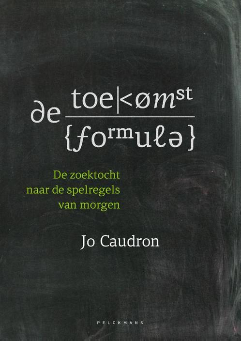 De toekomstformule 9789463378215 Jo Caudron, Boeken, Taal | Engels, Gelezen, Verzenden