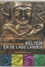 Kelten en de Lage Landen 9789058263247 H. Clerinx, Verzenden, Gelezen, H. Clerinx