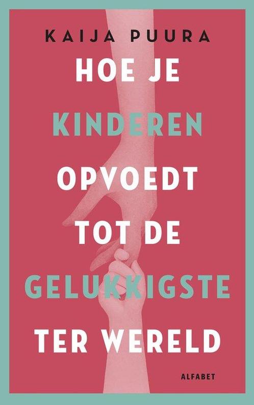 9789021341965 Hoe je kinderen opvoedt tot de gelukkigste ..., Boeken, Biografieën, Zo goed als nieuw, Verzenden