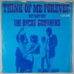 Dycke Brothers  - Think Of Me Forever - Single, Pop, Gebruikt, 7 inch, Single