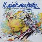 LP gebruikt - Various - It Aint Me Babe - Great Artists..., Cd's en Dvd's, Verzenden, Zo goed als nieuw