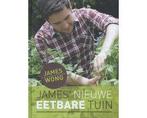 Boek James nieuwe eetbare tuin 9789045206721, Boeken, Verzenden, Zo goed als nieuw