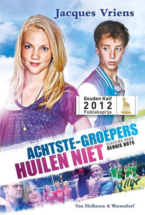 Achtste-groepers huilen niet - Filmeditie 9789000308071, Boeken, Kinderboeken | Jeugd | 10 tot 12 jaar, Gelezen, Verzenden