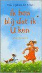 Ik ben blij dat ik U ken 9789026610387 Ina Sipkes de Smit, Verzenden, Gelezen, Ina Sipkes de Smit