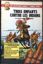 Les Histoires vraies de lOncle Paul T6 - Trois enfants, Nieuw