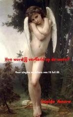 9789402141788 Hoe word jij verliefd op de ware?, Verzenden, Nieuw, Cupida Amora