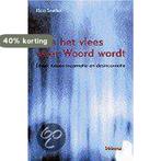HOE HET VLEES WEER WOORD WORDT 9789021138893 R. Sneller, Boeken, Verzenden, Gelezen, R. Sneller