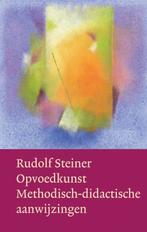 Opvoedkunst 9789060385678 Rudolf Steiner, Gelezen, Rudolf Steiner, r. Steiner, Verzenden