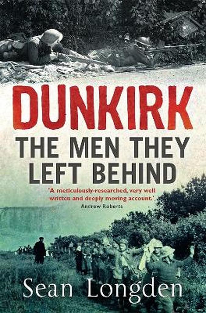 Dunkirk 9781845299774 Sean Longden, Boeken, Taal | Engels, Gelezen, Verzenden