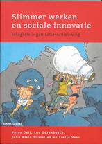 Slimmer werken en sociale innovatie 9789059315709 Peter Oeij, Boeken, Verzenden, Gelezen, Peter Oeij