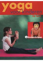 Yoga voor kinderen (NIEUW BOEK) Liz Lark, Verzenden, Nieuw