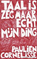 Taal is zeg maar echt mijn ding 9789025430498, Boeken, Verzenden, Gelezen, Paulien Cornelisse