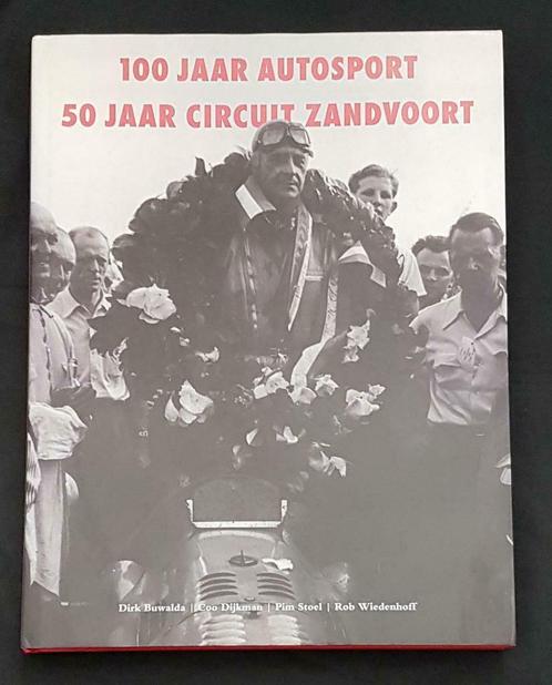 100 Jaar Autosport & 50 Jaar Circuit Zandvoort, Boeken, Auto's | Boeken, Algemeen, Zo goed als nieuw, Verzenden