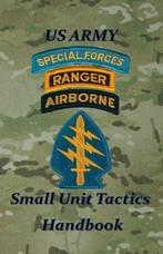 9780989551342 US Army Small Unit Tactics Handbook, Verzenden, Nieuw, Paul D Lefavor