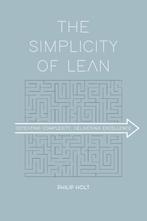 The Simplicity of Lean 9789462763227 Philip Holt, Boeken, Gelezen, Philip Holt, Verzenden