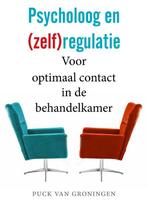 Psycholoog en (zelf)regulatie 9789088508516, Verzenden, Zo goed als nieuw, Puck van Groningen