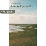 Naar de Openheid 9789080573994 Douwe Tiemersma, Boeken, Verzenden, Gelezen, Douwe Tiemersma