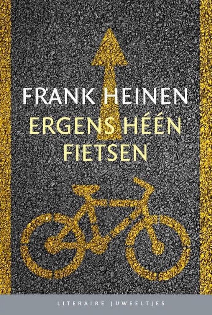 Ergens heen fietsen / Literaire Juweeltjes 9789085166436, Boeken, Romans, Gelezen, Verzenden
