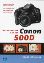 Fotograferen met een Canon 500D 9789043018647, Verzenden, Gelezen, Jeroen Horlings