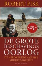 De grote beschavingsoorlog 9789022319987 Robert Fisk, Verzenden, Gelezen, Robert Fisk