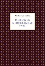 9789056155346 15 eeuwen Nederlandse taal | Tweedehands, Verzenden, Zo goed als nieuw, Nicoline van der Sijs