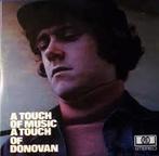 Donovan - A Touch Of Music - A Touch Of Donovan, Ophalen of Verzenden, Gebruikt