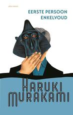 Eerste persoon enkelvoud 9789025468095 Haruki Murakami, Boeken, Literatuur, Verzenden, Gelezen, Haruki Murakami