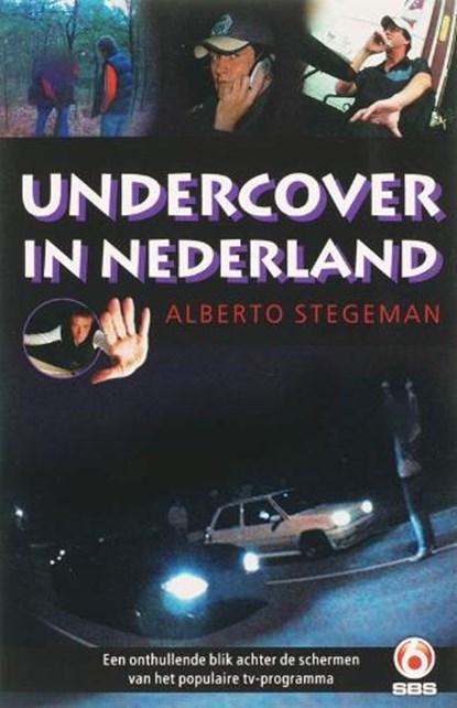 Undercover in Nederland | 9789026100987 | STEGEMAN, A., Boeken, Literatuur, Zo goed als nieuw