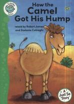 A Just so story: How the camel got his hump by Robert James, Gelezen, Robert James, Verzenden
