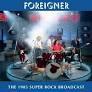 cd - Foreigner - The 1985 Super Rock Broadcast, Verzenden, Nieuw in verpakking
