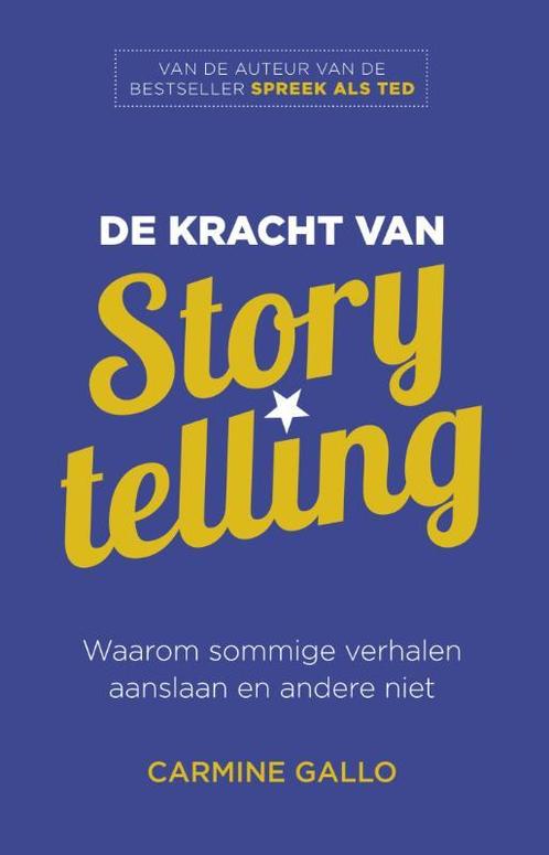 De kracht van storytelling 9789047009160, Boeken, Studieboeken en Cursussen, Zo goed als nieuw, Verzenden