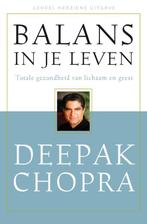 Balans in je leven 9789020244014 Deepak Chopra, Verzenden, Zo goed als nieuw, Deepak Chopra