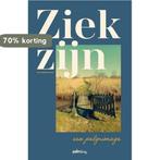 Ziek zijn, een pelgrimage 9789493245488 Gea Veldman, Verzenden, Zo goed als nieuw, Gea Veldman