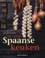 De echte Spaanse keuken 9789059208131 J. Chandler, Boeken, Verzenden, Zo goed als nieuw, J. Chandler